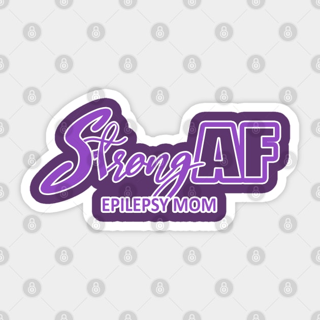 Strong AF Epilepsy Mom Sticker by CuteCoCustom